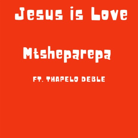 Jesus is Love | Boomplay Music