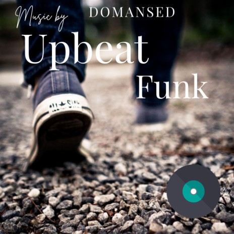 Happy Energetic Funky Groove | Boomplay Music