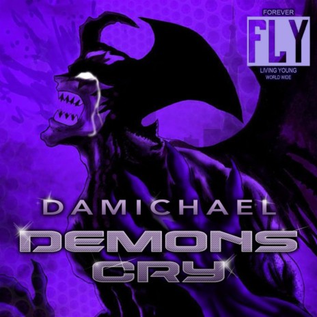 Demons Cry | Boomplay Music