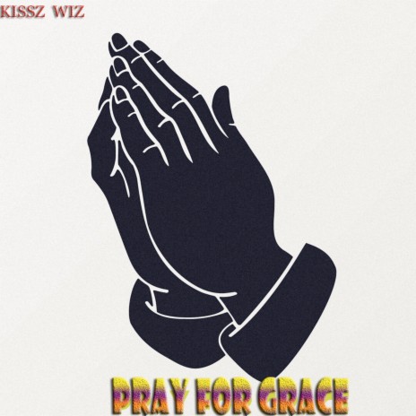 Pray for Grace