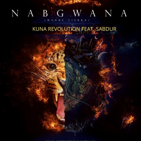 Nabgwana (Madre Tierra) ft. Sabdur | Boomplay Music