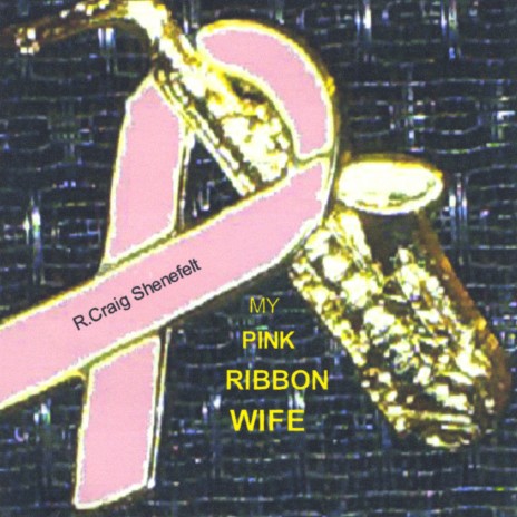 My Pink Ribbon Wife | Boomplay Music