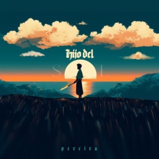 Hijo del sol lyrics | Boomplay Music