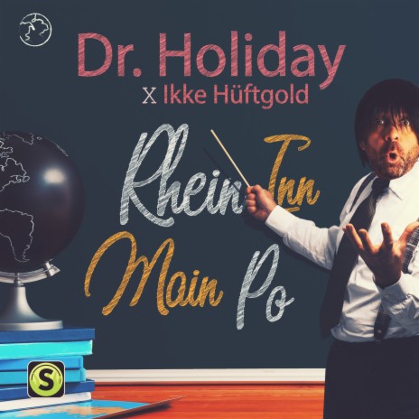 Rhein, Inn, Main, Po ft. Dr. Holiday | Boomplay Music