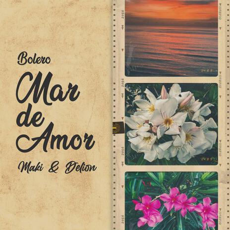 Mar de amor ft. Delion | Boomplay Music