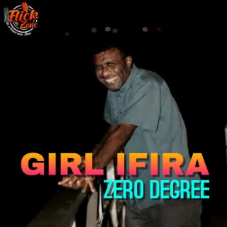 Girl Ifira _ Zero Degree 2024