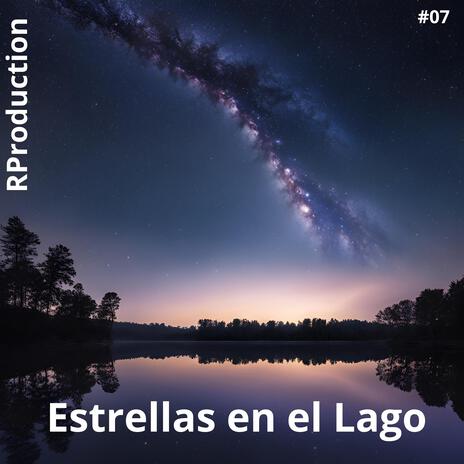 Estrellas en el Lago | Boomplay Music