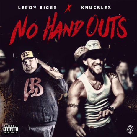 No Hand Outs ft. Leroy Biggs | Boomplay Music