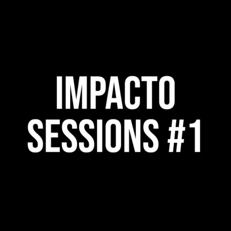 IMPACTO Sessions #1 ft. MIGUEL. CON ACENTO EN LA I, Ivan Navarro & Miriam Disafi