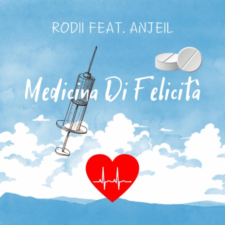 Medicina Di Felicità ft. Anjeil | Boomplay Music