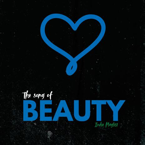 The Song of Beauty | Boomplay Music