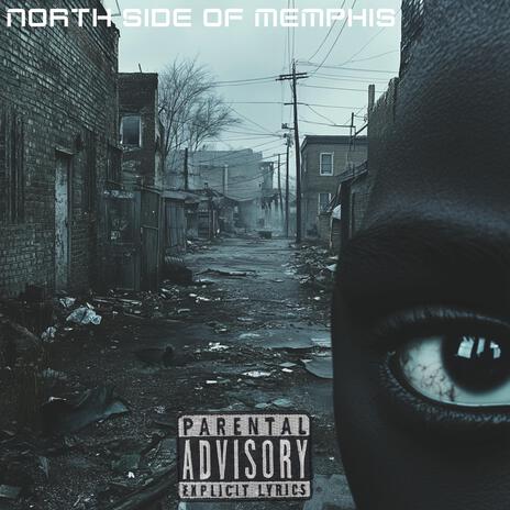 North Side Of Memphis | Boomplay Music