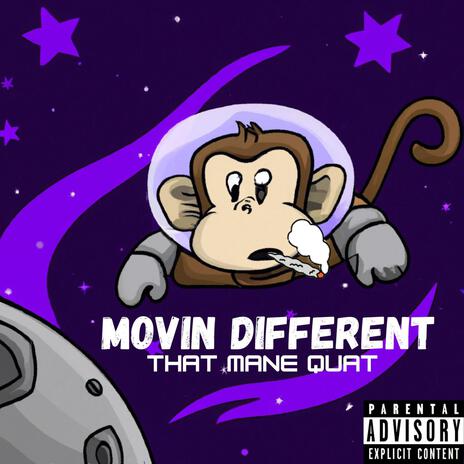 MOVIN DIFFERENT | Boomplay Music