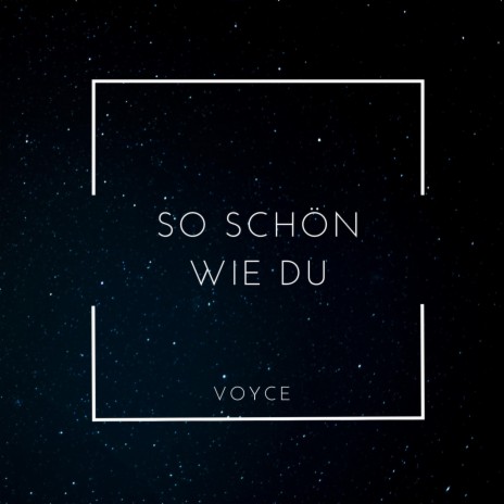 So schön wie du