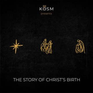 The Story Of Christ's Birth