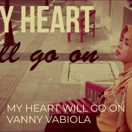 My Heart Will Go On | Boomplay Music