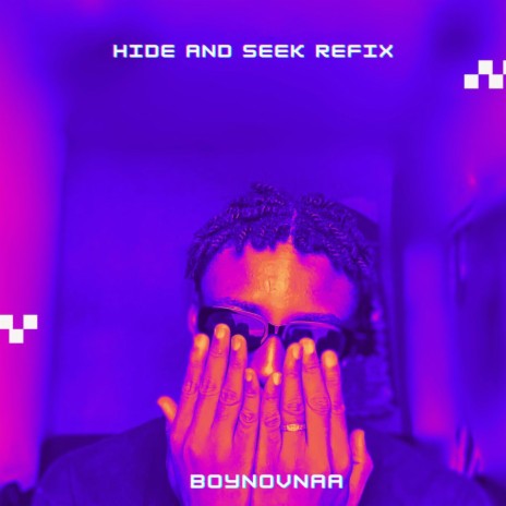 Hide and seek refix | Boomplay Music