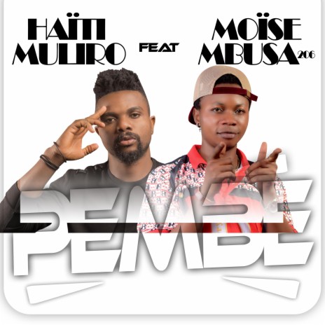 Pembe (feat. Haïti Muliro) | Boomplay Music