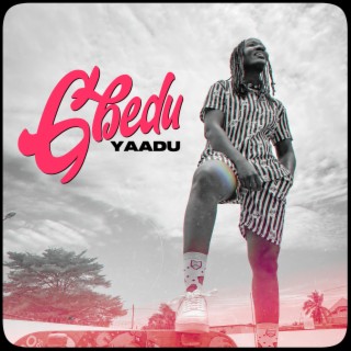 Gbedu lyrics | Boomplay Music