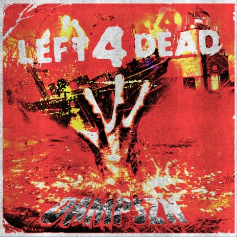 Left 4 Dead | Boomplay Music