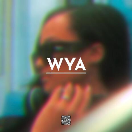 WYA | Boomplay Music