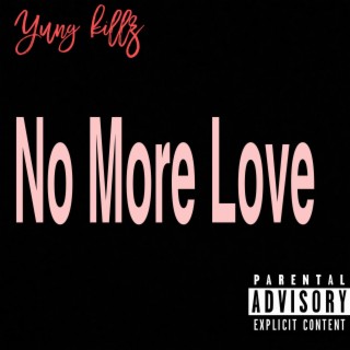 No More Love