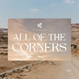 All of the Corners (Psalm 22) lyrics | Boomplay Music