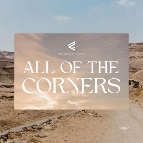 All of the Corners (Psalm 22)