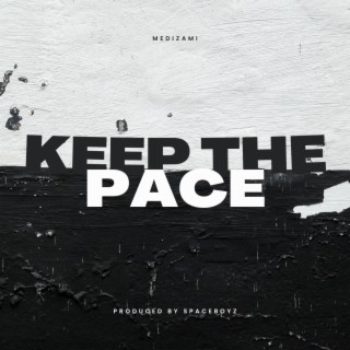 Keep the pace