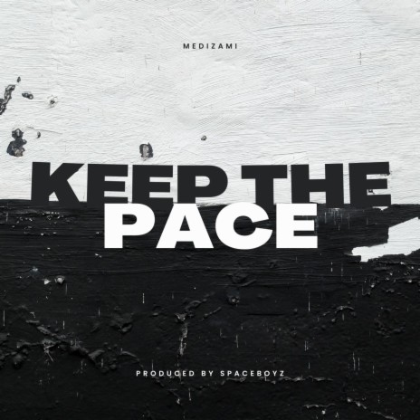 Keep the pace | Boomplay Music