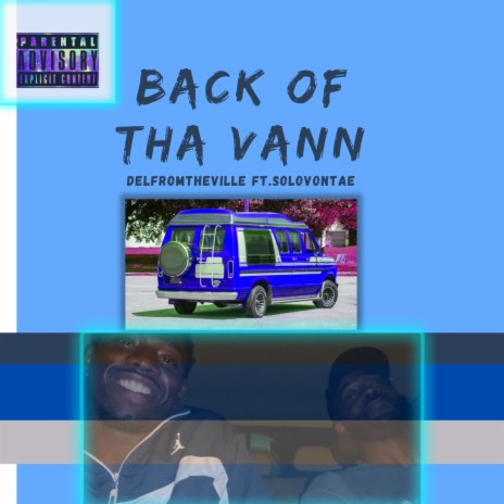 Back Of The Vann ft. SoloVontae | Boomplay Music