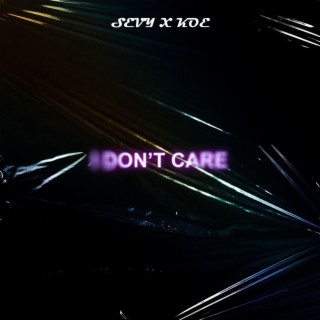 I Don't Care