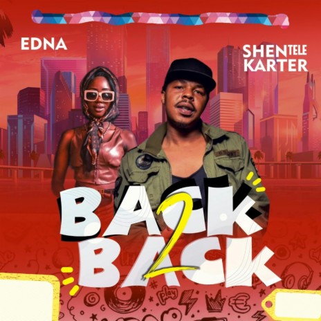 Back 2 Back (feat. Edna) | Boomplay Music