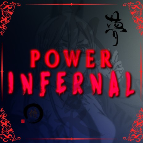 Infernal I Power (Chainsaw man) ft. Zeffy | Boomplay Music