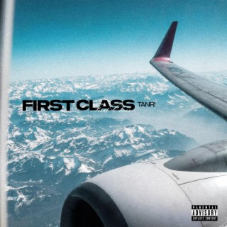 First Class lyrics | Boomplay Music