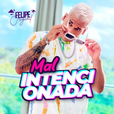 Mal Intencionada | Boomplay Music