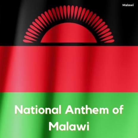 National Anthem of Malawi