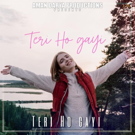 Teri Ho Gayi ft. Vipin Lyricist, Sidhant Choudhury & Ananya Wadkar | Boomplay Music