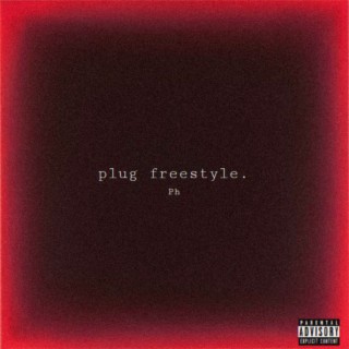 Plug freestyle