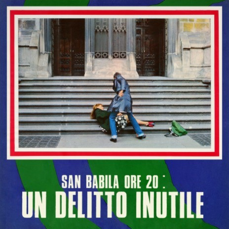 Un delitto inutile (From "San Babila ore 20: Un delitto inutile" / Remastered 2020) | Boomplay Music