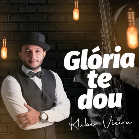 Glória Te Dou | Boomplay Music