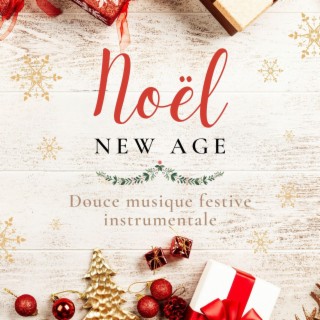Noël New Age: Se reposer dans un confort douillet avec douce musique festive instrumentale