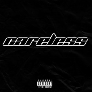 Careless