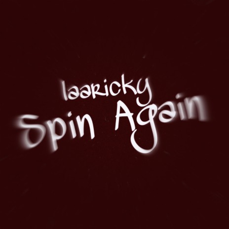 Spin Again | Boomplay Music
