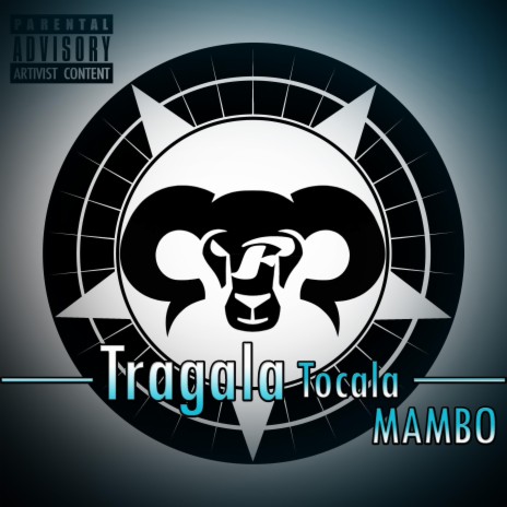Tragala Tocala (Mambo Remix) | Boomplay Music