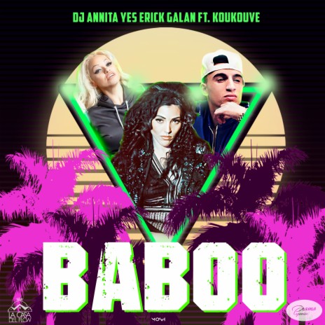 Baboo ft. Erick Galan & Koukouve | Boomplay Music