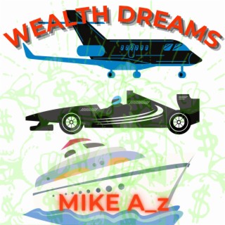 Wealth Dreams