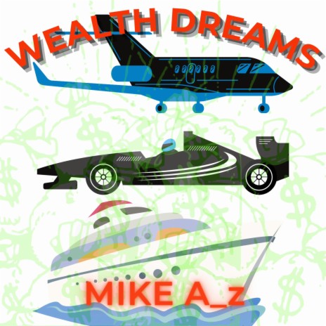Wealth Dreams | Boomplay Music