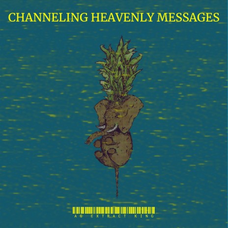 Channeling Heavenly Messages | Boomplay Music