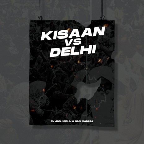 Kisaan Vs Delhi ft. Sabi Madara | Boomplay Music